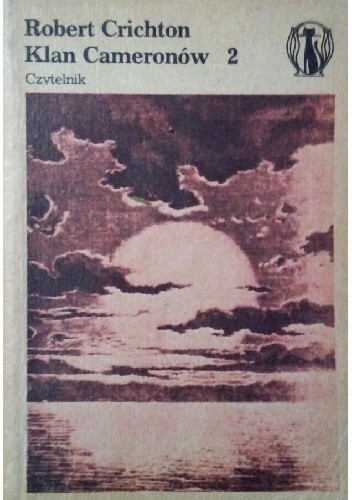Klan Cameronów t. II - Robert Crichton