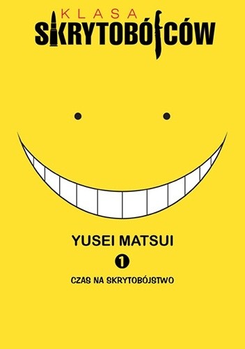 Klasa skrytobójców #1: Czas na skrytobójstwo - Yusei Matsui