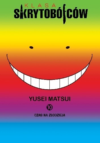 Klasa skrytobójców #10: Czas na złodzieja - Yusei Matsui