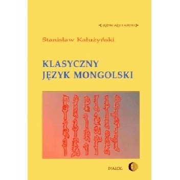 Klasyczny język mongolski - Stanisław Kałużyński
