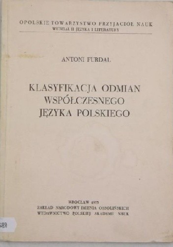 Klasyfikacja odmian współczesnego języka polskiego - Antoni Furdal