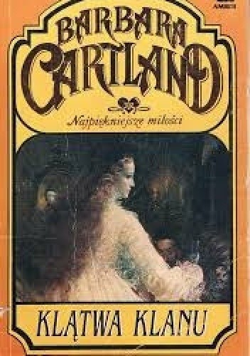 Klątwa klanu - Barbara Cartland