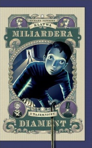 Klątwa miliardera i tajemniczy diament - Richard Newsome