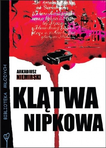 Klątwa Nipkowa - Arkadiusz Niemirski