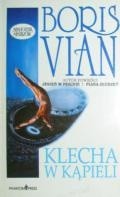 Klecha w kąpieli - Boris Vian