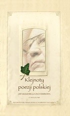 Klejnoty poezji polskiej. Od Mickiewicza do Herberta - Dariusz Tomasz Lebioda