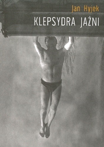 Klepsydra jaźni, czyli armia słabeuszy - Jan Hyjek