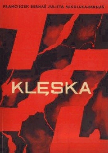 Klęska - Julitta Mikulska-Bernaś