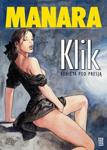 Klik: Kobieta pod presją - Milo Manara