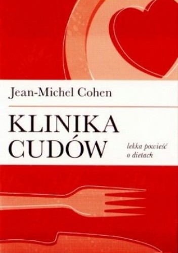 Klinika cudów - Jean-Michel Cohen