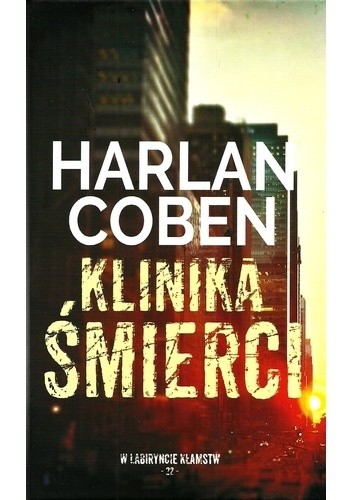 Klinika śmierci - Harlan Coben
