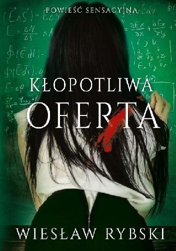 Kłopotliwa oferta - Wiesław Rybski