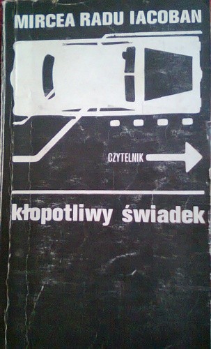 Kłopotliwy świadek - Mircea Radu Iacoban