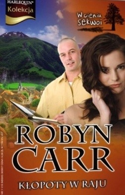 Kłopoty w raju - Robyn Carr