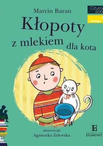 Kłopoty z mlekiem dla kota - Marcin Baran