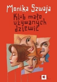 Klub mało używanych dziewic - Monika Szwaja