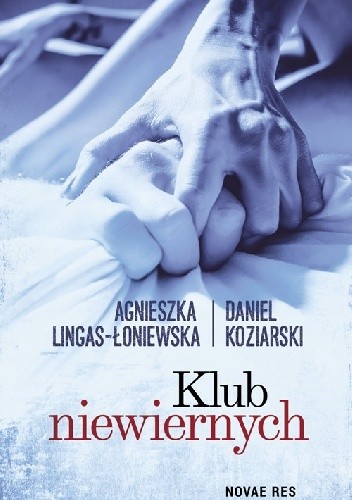 Klub niewiernych - Daniel Koziarski