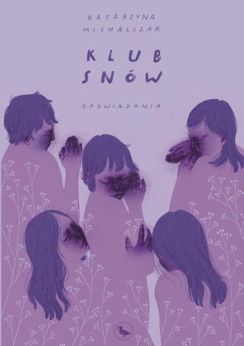 Klub snów - Katarzyna Michalczak