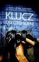 Klucz do otchłani - José Carlos Somoza