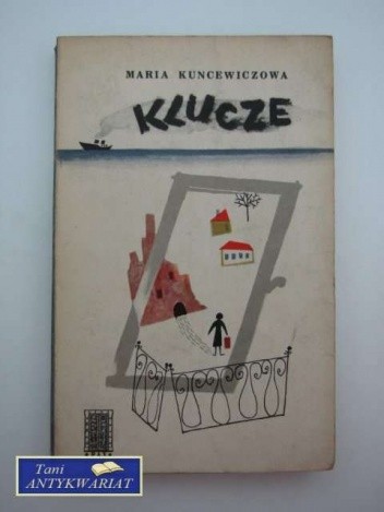Klucze - Maria Kuncewiczowa