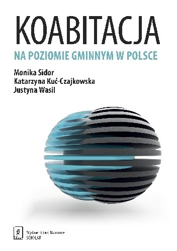 Koabitacja na poziomie gminnym w Polsce - Katarzyna Kuć-Czajkowska