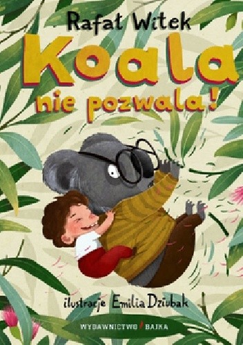 Koala nie pozwala! - Rafał Witek