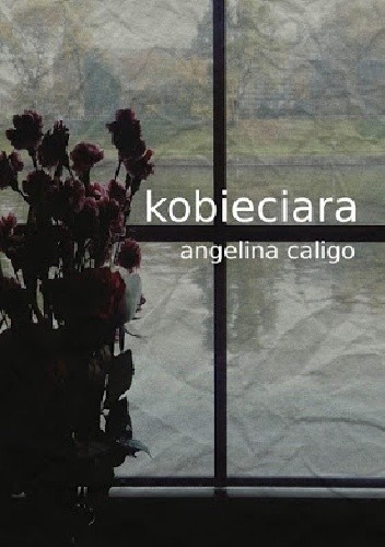 Kobieciara - Angela Dłubak