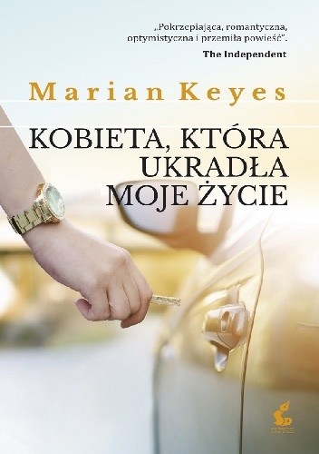 Kobieta, która ukradła moje życie - Marian Keyes