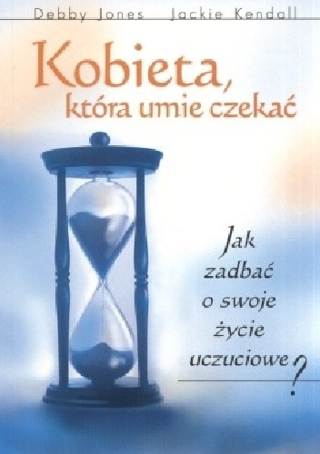 Kobieta, która umie czekać - Debby Jones