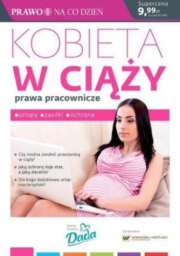 Kobieta w ciąży prawa pracownicze - Dobrenko Alicja
