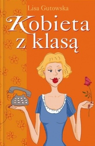 Kobieta z klasą - Lisa Gutowska