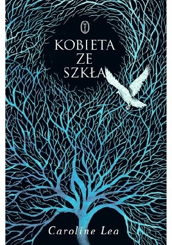Kobieta ze szkła - Caroline Lea