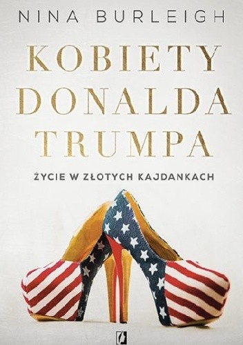 Kobiety Donalda Trumpa - Nina Burleigh