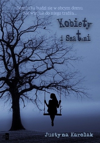 Kobiety i szatani - Justyna Karolak