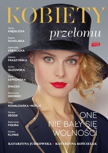 Kobiety przełomu - Katarzyna Kościelak