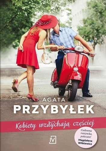 Kobiety wzdychają częściej - Agata Przybyłek