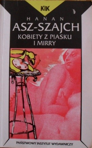 Kobiety z piasku i mirry - Hanan asz-Szajch