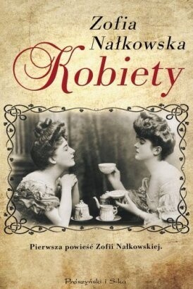 Kobiety - Zofia Nałkowska