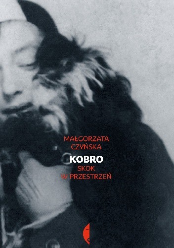 Kobro. Skok w przestrzeń - Małgorzata Czyńska