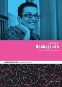 Kochaj i rób - Sławomir Sierakowski