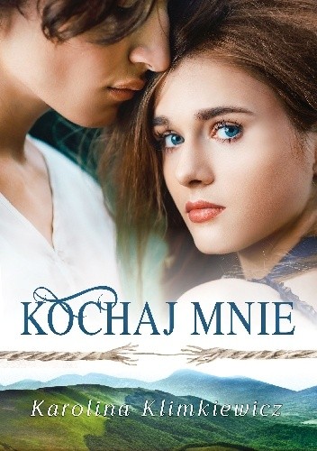 Kochaj mnie - Karolina Klimkiewicz