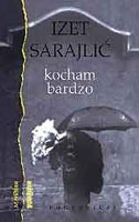 Kocham bardzo - Izet Sarajlić
