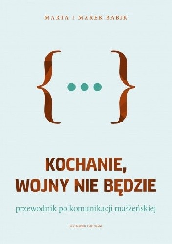 Kochanie, wojny nie będzie - Marek Babik