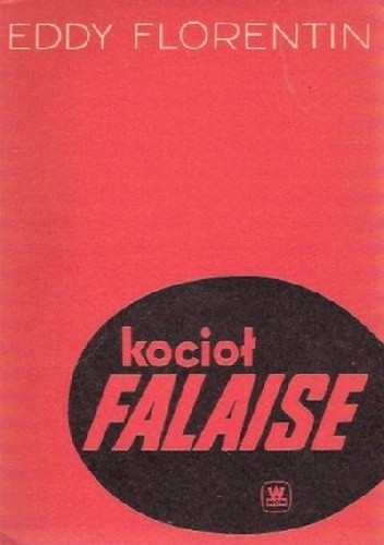 Kocioł Falaise - Eddy Florentin