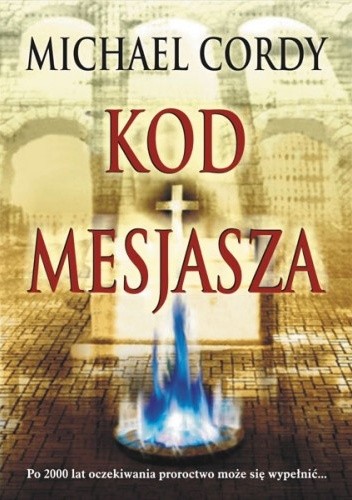 Kod Mesjasza - Michael Cordy