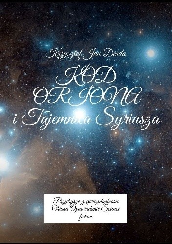 Kod Oriona - Krzysztof Jan Derda