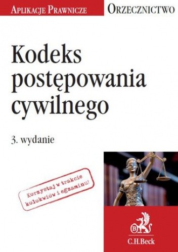 Kodeks postępowania cywilnego. Orzecznictwo Aplikanta. Wydanie 3 - Utrata Marta
