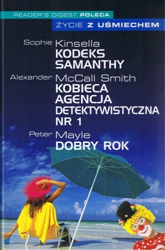 Kodeks Samanthy/Kobieca agencja detektywistyczna nr 1/Dobry rok - Alexander McCall Smith