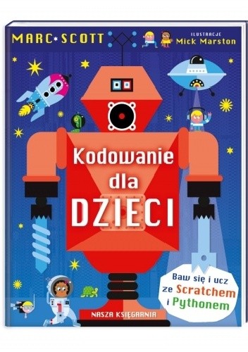 Kodowanie dla dzieci - Scott Marc