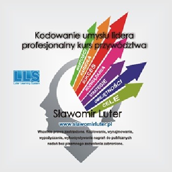 Kodowanie umysłu lidera - Sławomir Luter